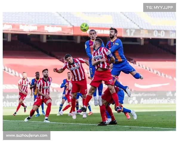 西甲精彩直播全程呈现 球迷必看赛事分析与实时更新